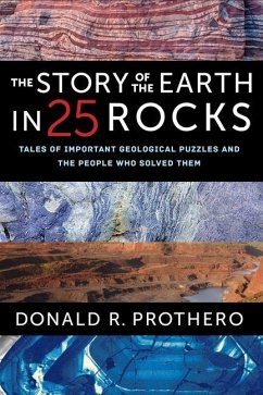 The Story of the Earth in 25 Rocks - Prothero, Donald R.
