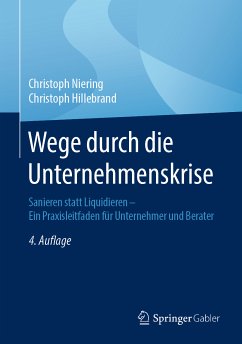 Wege durch die Unternehmenskrise (eBook, PDF) - Niering, Christoph; Hillebrand, Christoph
