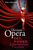 Deviant Opera (eBook, ePUB)