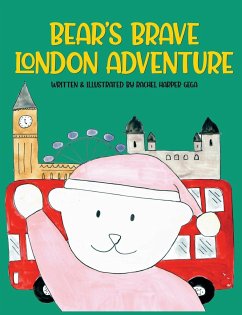 Bear's Brave London Adventure - Gega, Rachel Harper