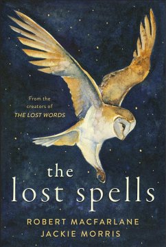 The Lost Spells - Macfarlane, Robert;Morris, Jackie