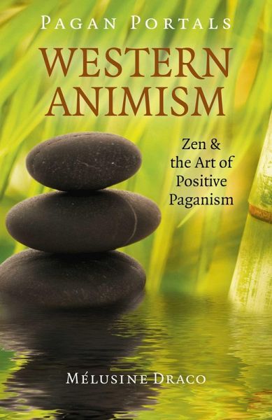 Pagan Portals - Western Animism (eBook, ePUB) Pagan Portals - Western Animism (eBook, ePUB)
