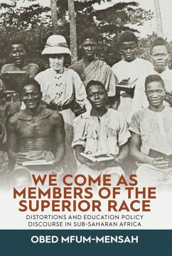 We Come as Members of the Superior Race (eBook, ePUB) - Mfum-Mensah, Obed