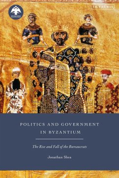 Politics and Government in Byzantium (eBook, PDF) - Shea, Jonathan