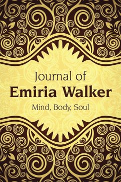 Journal of Emiria Walker - Walker, Emiria