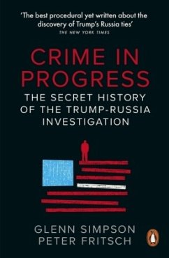 Crime in Progress - Simpson, Glenn; Fritsch, Peter