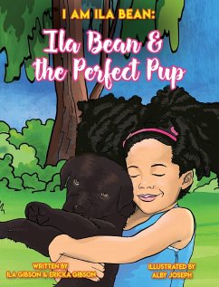 ILA BEAN & THE PERFECT PUP - Gibson, Ila; Gibson, Ericka