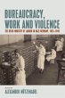 Bureaucracy, Work and Violence (eBook,... - Bild 1