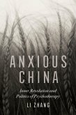 Anxious China (eBook, ePUB) Anxious China (eBook, ePUB)