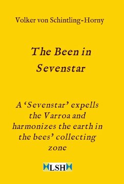 The Been in Sevenstar (eBook, ePUB) - Schintling-Horny, Volker von