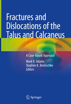 Fractures and Dislocations of the Talus and Calcaneus (eBook, PDF)