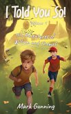 The Adventures of William and Thomas (I Told You So!, #1) (eBook, ePUB)