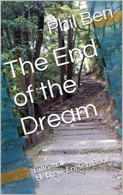 Cover The End of the Dream. Bilingual Hebrew-English Book (eBook, ePUB)