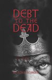 Debt to the Dead (eBook, ePUB) Debt to the Dead (eBook, ePUB)