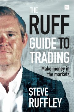 The Ruff Guide to Trading (eBook, ePUB) - Ruffley, Steve