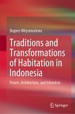 Traditions and Transformations of Habitation in Indonesia (eBook, PDF)