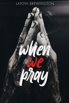 When We Pray (eBook, ePUB) Cover When We Pray (eBook, ePUB)