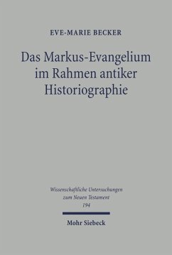 Das Markus-Evangelium im Rahmen antiker Historiographie (eBook, PDF) - Becker, Eve-Marie