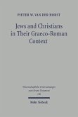 Jews and Christians in Their Graeco-Roman Context (eBook, PDF)