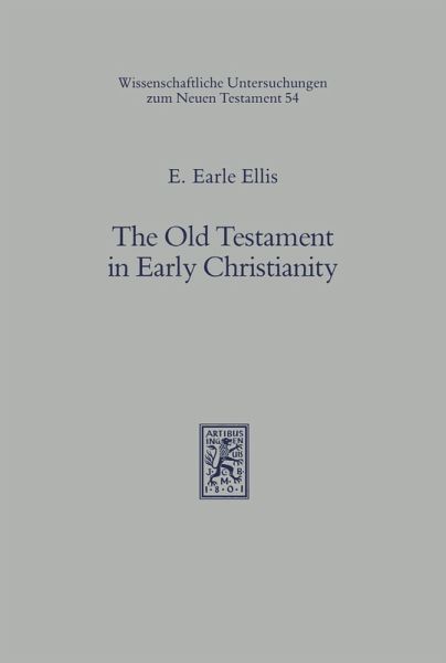 The Old Testament in Early Christianity (eBook, PDF) The Old Testament in Early Christianity (eBook, PDF)