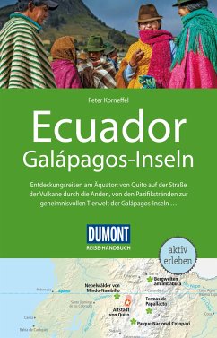 DuMont Reise-Handbuch Reiseführer Ecuador, Galápagos-Inseln (eBook, PDF) - Korneffel, Peter