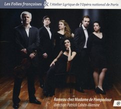 Rameau Chez Madame De Pompadour - Les Folies Francoises/L'Atelier Lyrique De L'Opera