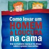 Como levar um homem à loucura na cama... - Bild 1
