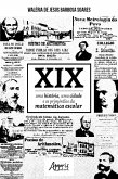 XIX: Uma História, Uma Cidade e os Primórdios da Matemática Escolar (eBook, ePUB)