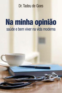 Cover Na minha opinião: saúde e bem viver na vida moderna (eBook, ePUB)