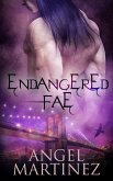 Endangered Fae: A Box Set (eBook, ePUB)