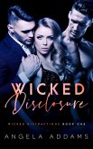 Wicked Disclosure (eBook, ePUB)