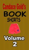 Candace Gold's Book Shorts Vol.2 (eBook, ePUB) Candace Gold's Book Shorts Vol.2 (eBook, ePUB)