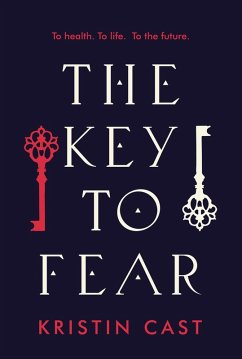 The Key to Fear (eBook, ePUB) - Cast, Kristin