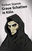 Graue Schatten in Köln (eBook, ePUB)