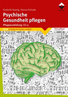 Psychische Gesundheit pflegen (eBook, ePUB) - Haarig, Frederik; Schade, Hanna