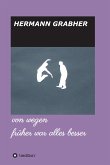 von wegen früher war alles besser (eBook, ePUB)