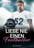 Liebe nie einen Footballer (eBook, ePUB)
