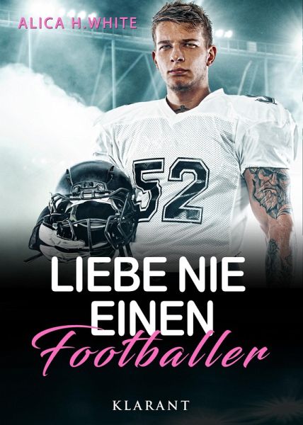 Liebe nie einen Footballer (eBook, ePUB) Liebe nie einen Footballer (eBook, ePUB)