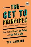 The Get To Principle (eBook, ePUB) The Get To Principle (eBook, ePUB)
