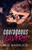 Courageous Lovers (Cidade Cinza, #1) (eBook, ePUB)
