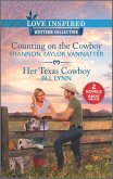 Counting on the Cowboy and Her Texas Cowboy (eBook, ePUB) Counting on the Cowboy and Her Texas Cowboy (eBook, ePUB)
