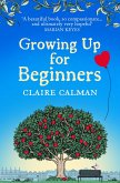 Growing Up for Beginners (eBook, ePUB)