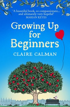 Growing Up for Beginners (eBook, ePUB) - Claire Calman