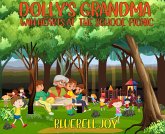 Dolly's Grandma Win Hearts At The School Picnic (eBook, ePUB)