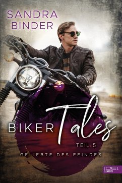 Biker Tales: Geliebte des Feindes (eBook, ePUB) - Binder, Sandra