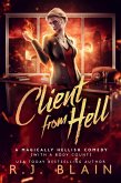 Client from Hell (A Magically Hellish Comedy (with a body count), #1) (eBook, ePUB)