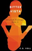 Bitter Vista (Grunium Duology, #2) (eBook, ePUB)