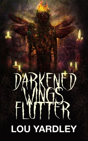 Darkened Wings Flutter (eBook, ePUB) Darkened Wings Flutter (eBook, ePUB)