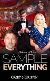Sample Everything (Flavors of Love, #2) (eBook, ePUB) Sample Everything (Flavors of Love, #2) (eBook, ePUB)