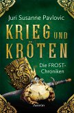 Krieg und Kröten / Die FROST-Chroniken Bd.1 (eBook, ePUB)